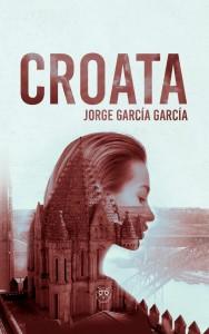 Naslovna romana "Croata" / Foto: Preslik