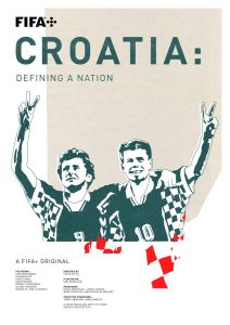 FIFA Croatia Defining A Nation Poster e1653718449356