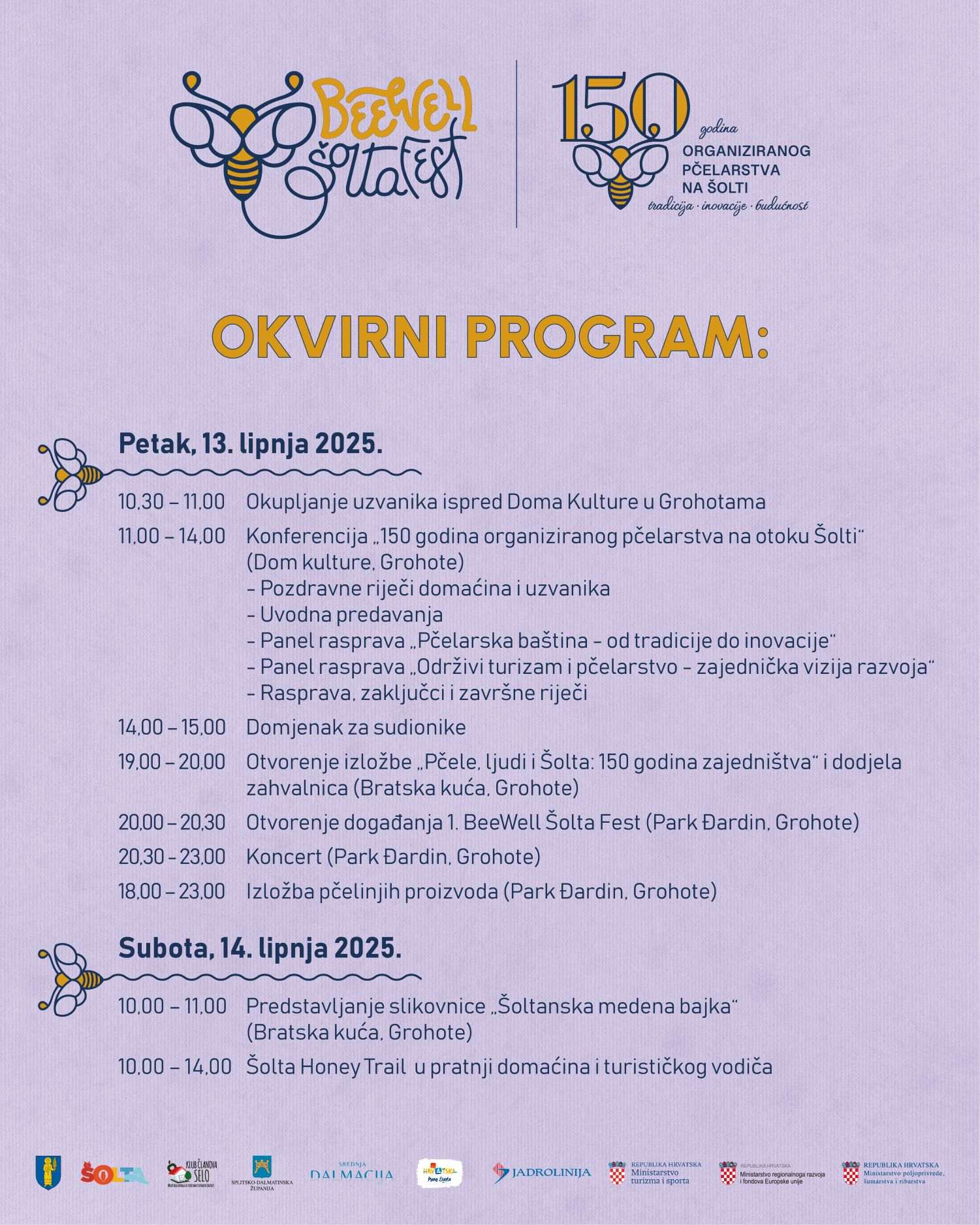 BEEWELL ŠOLTA FEST: Velika proslava 150 godina organiziranog pčelarstva na bajkovitom otoku Program Festivala/ Foto: Hrvatska udruga za turizam i ruralni razvoj „Klub članova Selo“.