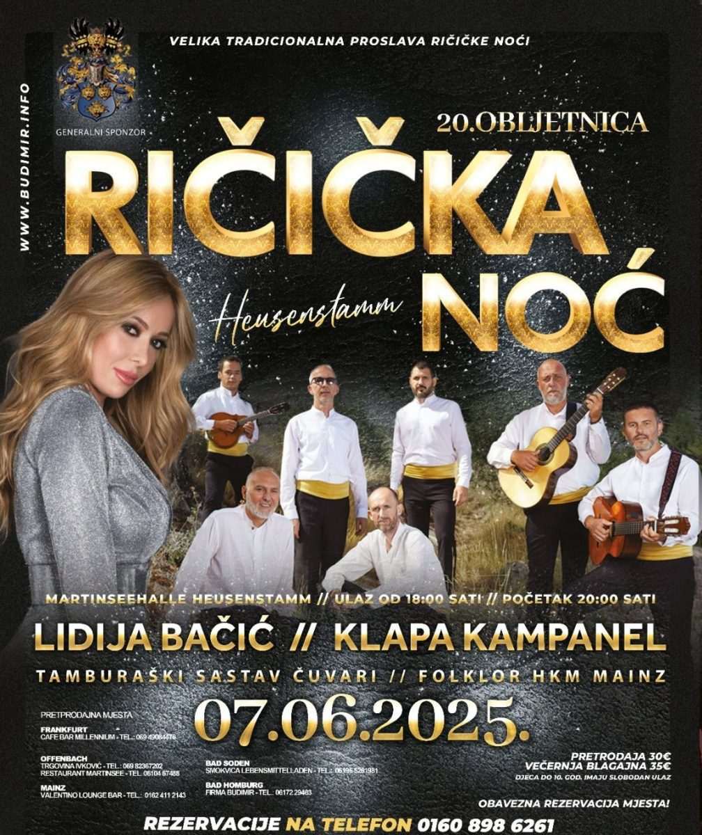 JUBILARNA 20. RIČIČKA NOĆ: U Heusenstamm kod Frankfurta stižu brojni Ričičani - poznato i tko će ih zabavljati JUBILARNA 20. RIČIČKA NOĆ: U Heusenstamm kod Frankfurta stižu brojni Ričičani - poznato i tko će ih zabavljati