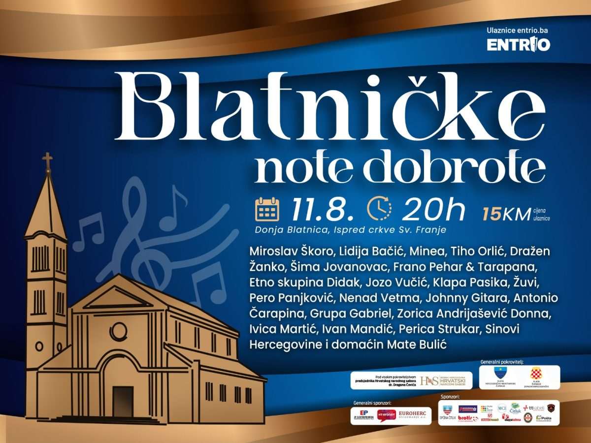 VEČERAS BLATNIČKE NOTE DOBROTE: Donja Blatnica očekuje na tisuće posjetitelja na najvećem humanitarno-koncertnom spektaklu u Hercegovini