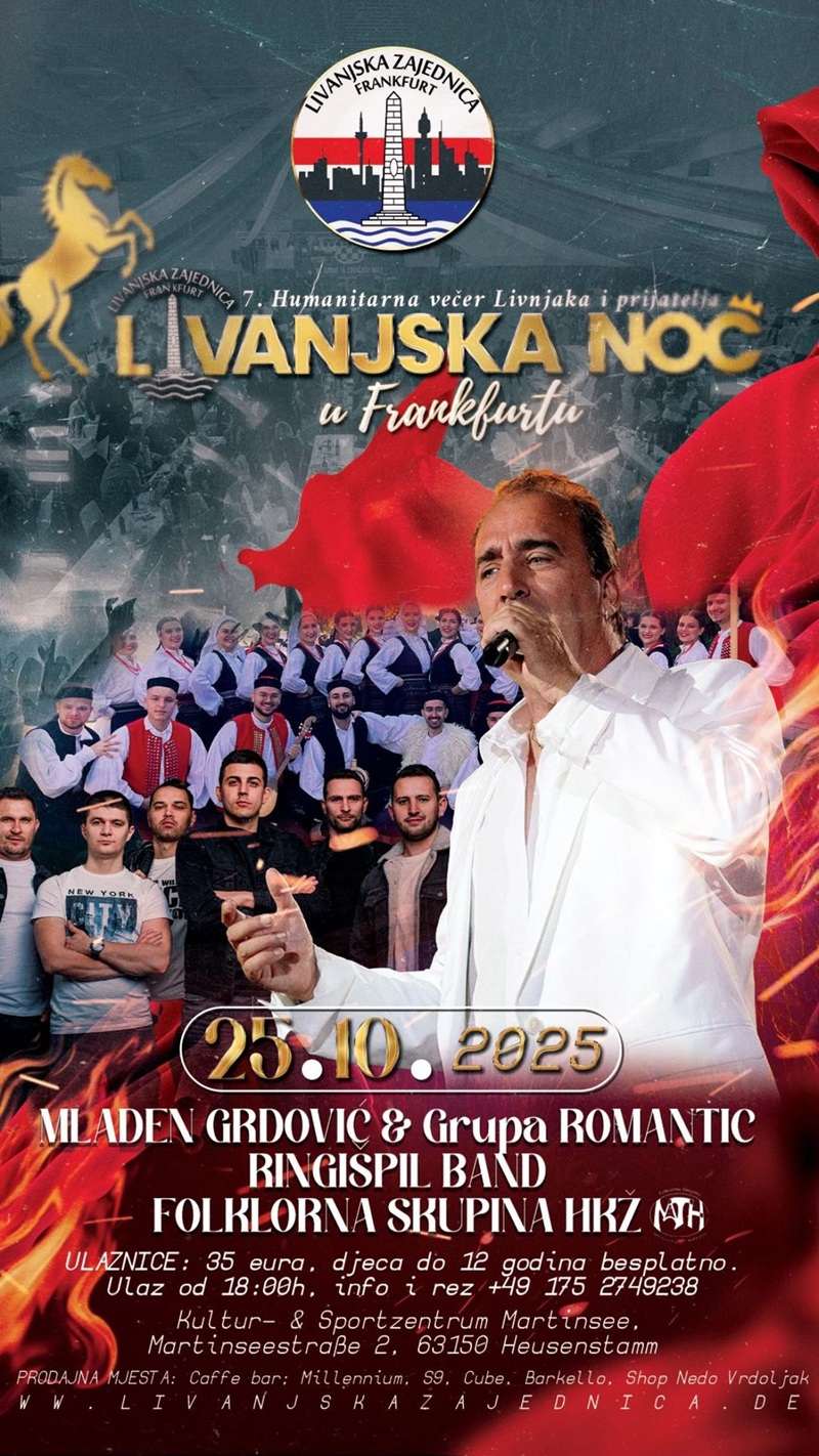 LIVANJSKA NOĆ U FRANKFURTU: Srce Livna kuca i u Njemačkoj a za dobru atmosferu pobrinut će se Mladen Grdović i Ringišpil LIVANJSKA NOĆ U FRANKFURTU: Srce Livna kuca i u Njemačkoj a za dobru atmosferu pobrinut će se Mladen Grdović i Ringišpil