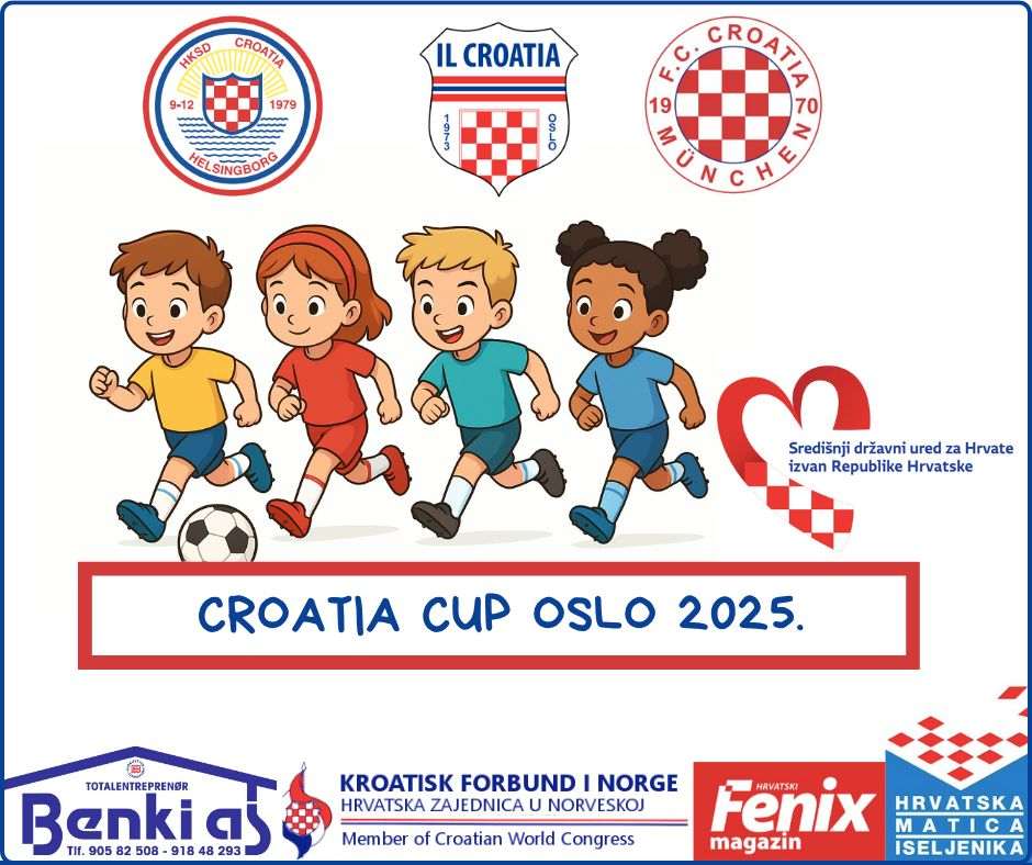 CROATIA CUP OSLO 2025.: Turnir koji spaja sport, prijateljstvo i hrvatski identitet CROATIA CUP OSLO 2025.: Turnir koji spaja sport, prijateljstvo i hrvatski identitet