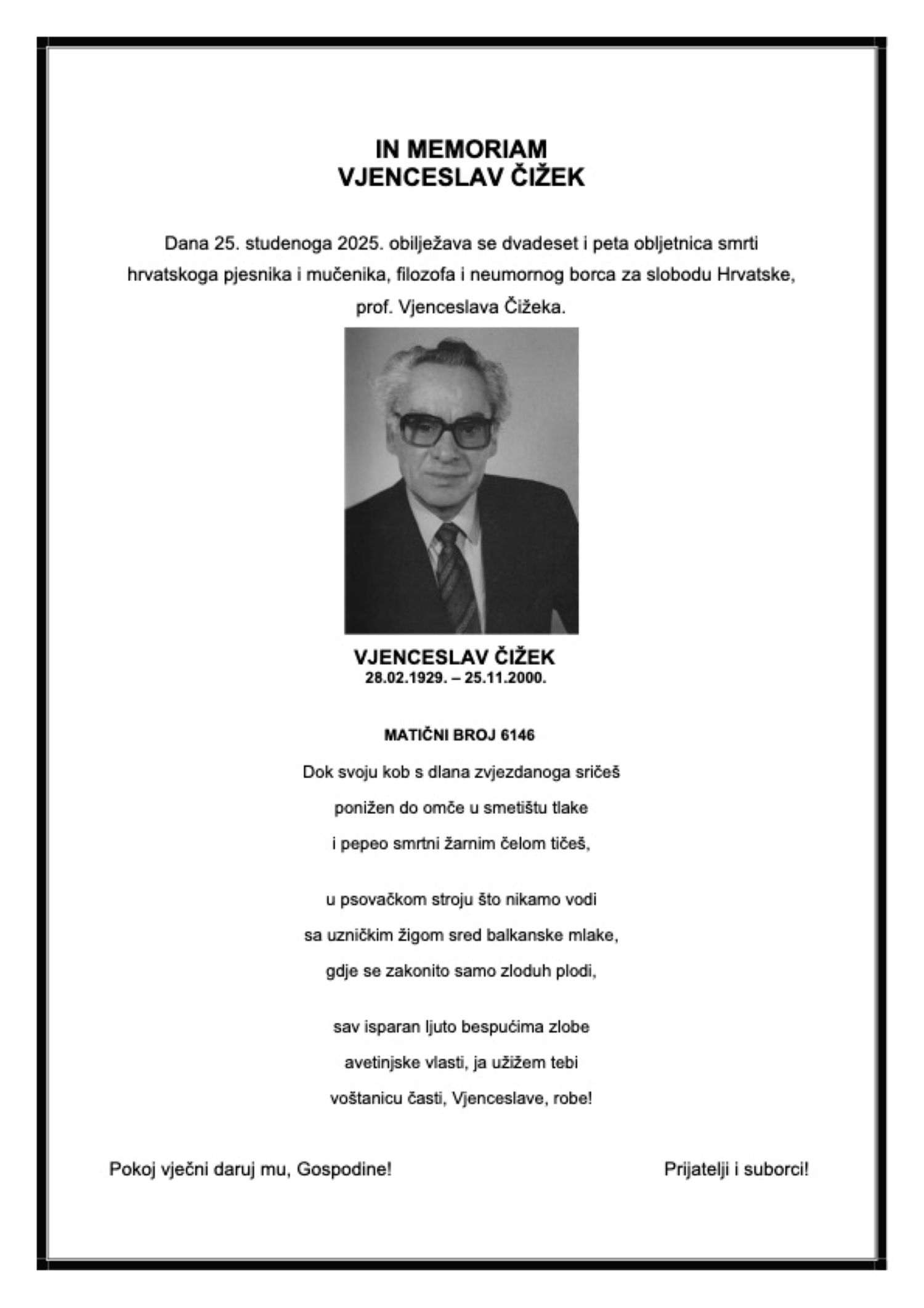 IN MEMORIAM: 25 godina od smrti prof. Vjenceslava Čižeka IN MEMORIAM: 25 godina od smrti prof. Vjenceslava Čižeka