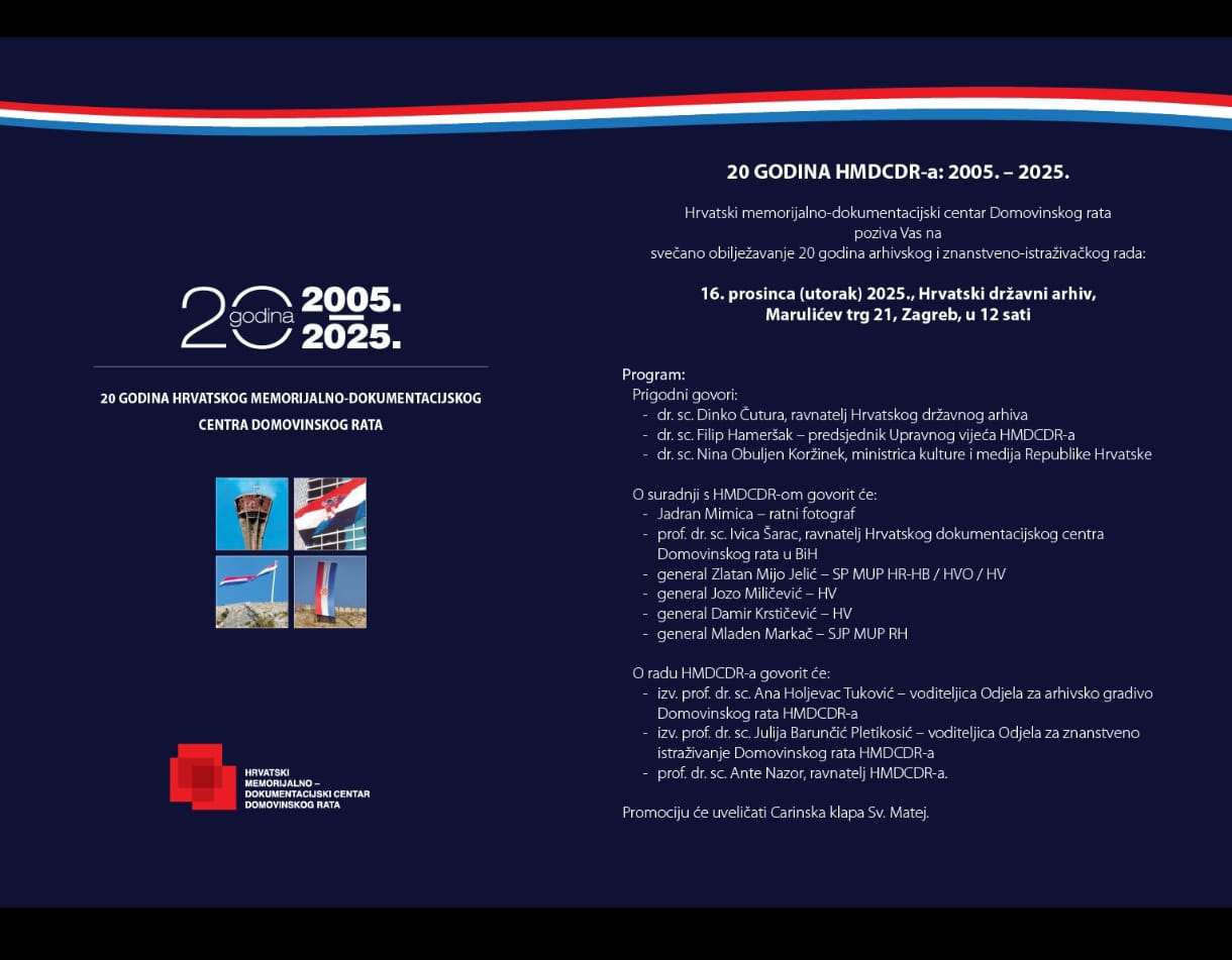 INSTITUCIJA KOJA ČUVA SJEĆANJE: Hrvatski memorijalno-dokumentacijski centar Domovinskog rata obilježava 20 godina rada INSTITUCIJA KOJA ČUVA SJEĆANJE: Hrvatski memorijalno-dokumentacijski centar Domovinskog rata obilježava 20 godina rada