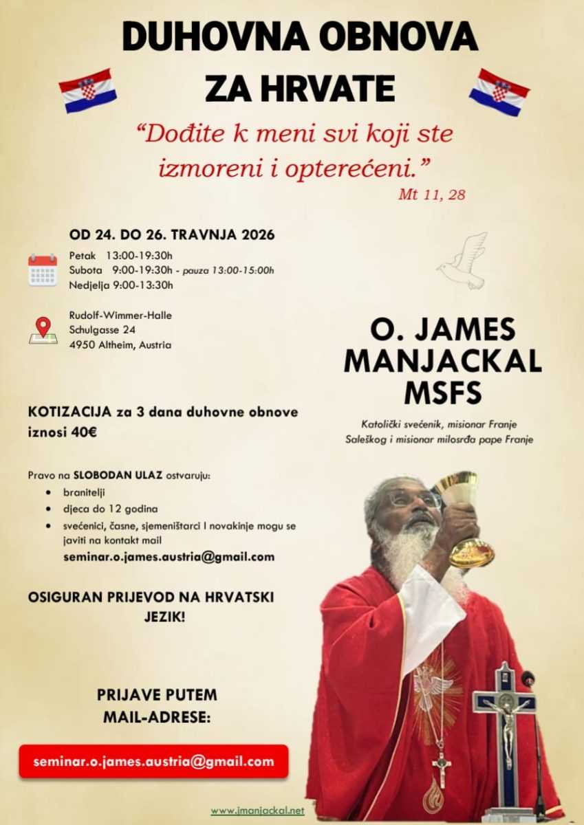 DUHOVNA OBNOVA U AUSTRIJI: Poznati svjetski misionar o. James Manjackal predvodi trodnevni susret za Hrvate