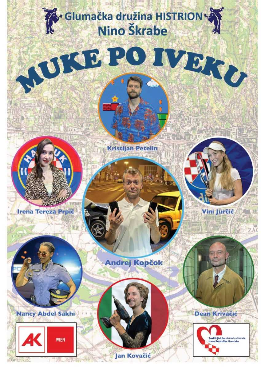 URNEBESNA KOMEDIJA: Hrvatska Glumačka družina Histrion Bečanima će predočiti “Muke po Iveku” URNEBESNA KOMEDIJA: Hrvatska Glumačka družina Histrion Bečanima će predočiti “Muke po Iveku”
